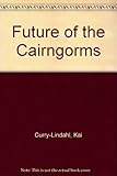 The future of the Cairngorms