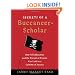Secrets of a Buccaneer-Scholar: How Self-Education and the Pursuit of Passion Can Lead to a Lifetime of Success