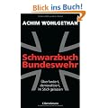 Schwarzbuch Bundeswehr: �berfordert, demoralisiert, im Stich gelassen -