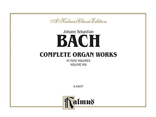 bach complete organ works vol 8 kalmus edition