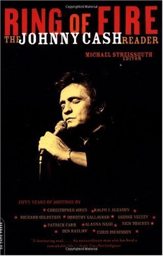 Ring Of Fire: The Johnny Cash Reader
