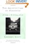 The Architecture of Humanism: A Study in the History of Taste