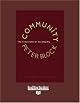 Community: The Structure of Belonging (Bk Business)