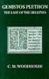 George Gemistos Plethon: The Last of the Hellenes (Oxford University Press Academic Monograph Reprints)