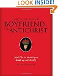 How to Tell If Your Boyfriend Is the...
