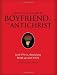 How to Tell if Your Boyfriend Is the Antichrist