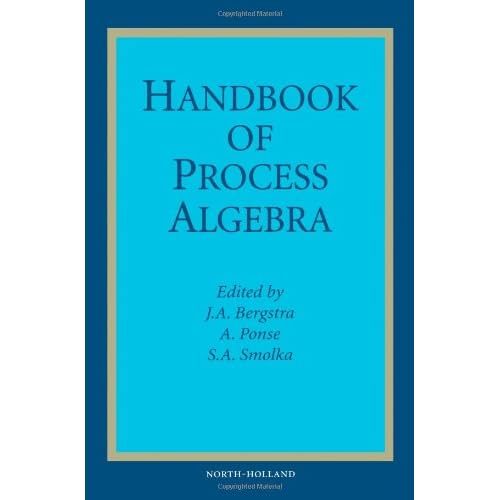 [PDF] [2001] Handbook of Process Algebra