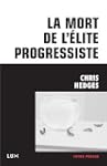 MORT DE L'�LITE PROGRESSISTE (LA)
