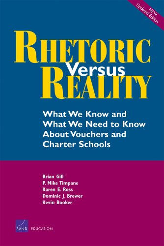 Rhetoric vs. Reality: What We Know and What We Need To Know About Vouchers and Charter Schools