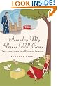 Someday My Prince Will Come: True Adventures of a Wannabe Princess