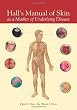 Hall's Manual of Skin as a Marker of Underlying Disease