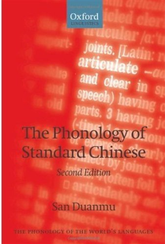 The Phonology of Standard Chinese (The Phonology of the World's Languages)