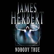 Nobody True | [James Herbert]