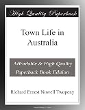 Town Life in Australia