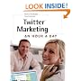 Twitter Marketing: An Hour a Day