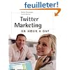 Twitter Marketing: An Hour a Day