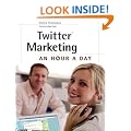 Twitter Marketing: An Hour a Day