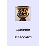 Le Baccantidi Euripide
