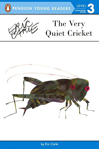 The Very Quiet Cricket (Turtleback School & Library Binding Edition) (Penguin Young Readers: Level 3)