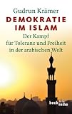 Produkt-Bild: Demokratie im Islam: Der Kampf f&uuml;r Freiheit und Toleranz in der arabischen Welt