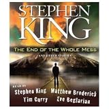 The End of the Whole Mess: And Other Stories