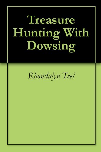 Treasure Hunting With Dowsing