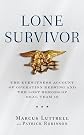 Lone Survivor: The...
