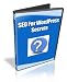 SEO For Wordpress Secrets: If Your WordPress Blog Isn't Optimized, You are Missing Out on a HUGE Opportunity!  AAA+++