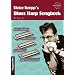 Blues Harp Songbook, mit CD, f�r die Blues Harp in C-Dur