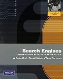 Search engines : information retrieval in practice