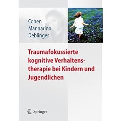 Traumafokussierte kognitive Verhaltenstherapie bei Kindern und Jugendlichen