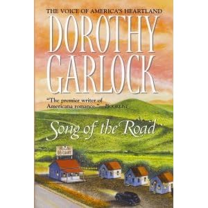 SONG OF THE ROAD [LARGE PRINT] [LARGE PRINT] by Dorothy Garlock
