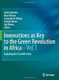 Innovations as Key to the Green Revolution in Africa: Exploring the Scientific Facts