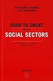 Good to Great and the Social Sectors