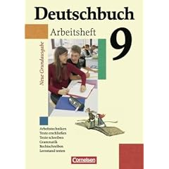 Deutschbuch - Neue Grundausgabe: 9. Schuljahr - Arbeitsheft mit L�sungen