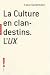 La culture en clandestins : L'UX