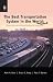 Books : BEST TRANSPORTATION SYSTEM IN THE WORLD: RAILROADS, TRUCKS, AIRLINES, & AMERICAN  20TH CENTURY (HISTORICAL PERSP BUS ENTERPRIS)
