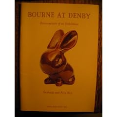 Bourne at Denby: Retrospections of an Exhibition Held at Derby Museum and Art Gallery, 22 March-25 May 1997