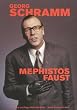 MEPHISTOS FAUST
