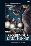 Requiem f&uuml;r einen Henker: Ein Siggi-Baumeister-Krimi - Jacques Berndorf
