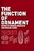 The Function of Ornament