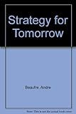 Strategy for tomorrow