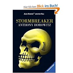 Alex Rider 01. Stormbreaker: Alex Riders erster Fall
