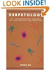 Herpetology: An Introductory Biology of Amphibians and Reptiles