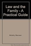 Law and the family : a practical guide