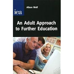 An Adult Approach to Further Education: How to Reverse the Destruction of Adult and Vocational Education