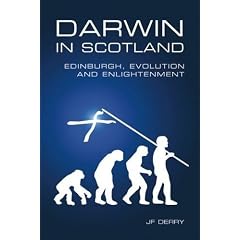Darwin in Scotland: Edinburgh, Evolution and Enlightenment
