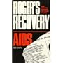 Roger's Recovery from AIDS: How One Man Defeated the Dread Disease