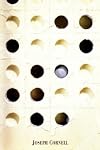 JOSEPH CORNELL: COLLAGES AND BOX CONSTRUCTIONS