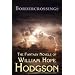 Bordercrossings: The Fantasy Novels of William Hope Hodgson